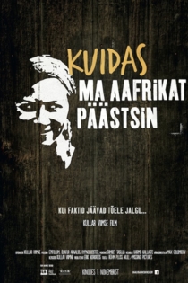 Kuidas ma Aafrikat päästsin