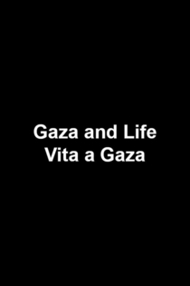 Gaza and Life