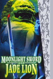 Moonlight Sword and Jade Lion