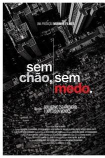Sem Chão, Sem Medo