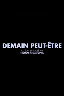 Demain Peut-Être