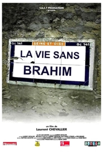 La vie sans Brahim