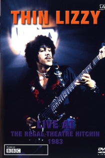 Thin Lizzy - Live at the Regal Theatre