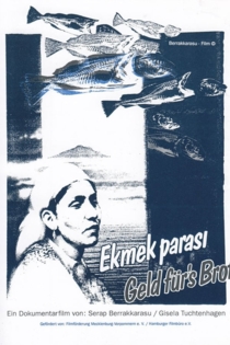 Ekmek Parasi – Geld fürs Brot