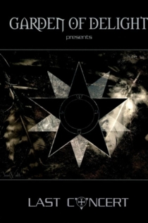 Garden of Delight: Last Concert