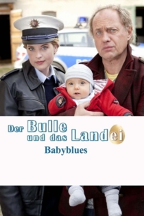 Der Bulle und das Landei - Babyblues