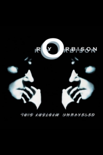 Roy Orbison: Mystery Girl - Unraveled