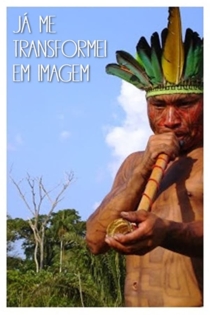 Já me transformei em imagem