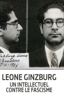 Leone Ginzburg, un intellectuel contre le fascisme