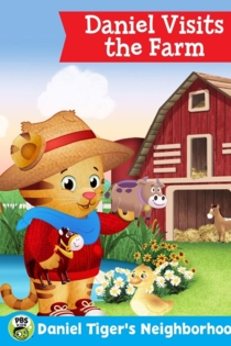 Daniel Tiger's Neighborhood: Daniel Visits the Farm