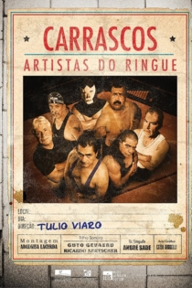 Carrascos - Artistas do Ringue