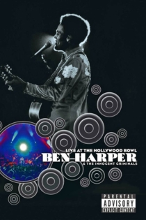 Ben Harper and the Innocent Criminals: Live at the Hollywood Bowl