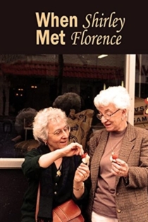 When Shirley Met Florence