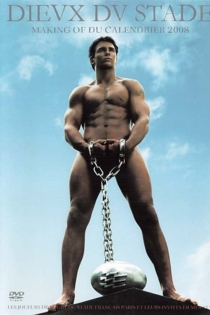 Dieux du Stade - Making of Calendar 2008