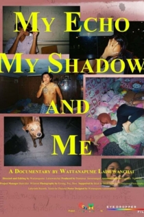 My Echo My Shadow and Me