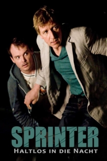 Sprinter - Haltlos in die Nacht