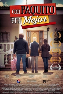 Con Paquito era mejor