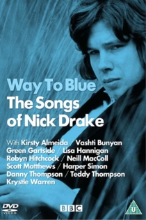 The Songs of Nick Drake: Way to Blue