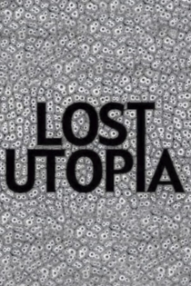 LOST UTOPIA