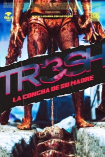 Tr3sh: la concha de su madre