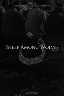 Sheep Among Wolves: Volume I
