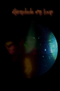 eternidade em loop
