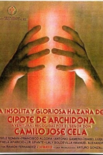 La insólita y gloriosa hazaña del cipote de Archidona