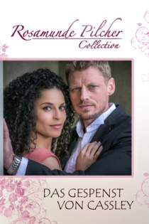 Rosamunde Pilcher: Das Gespenst von Cassley