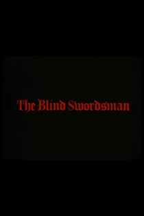 The Blind Swordsman