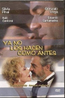 Ya no los hacen como antes