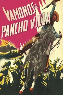 ¡Vámonos con Pancho Villa!