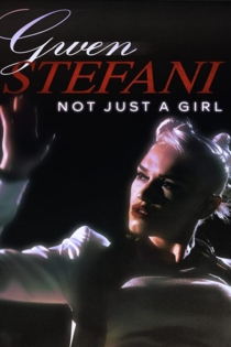 Gwen Stefani: Not Just a Girl