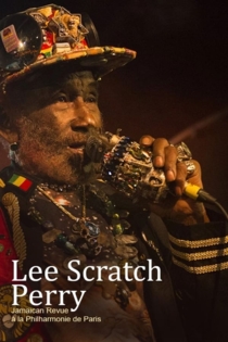 Lee Scratch Perry - Jamaican Revue à la Philharmonie de Paris