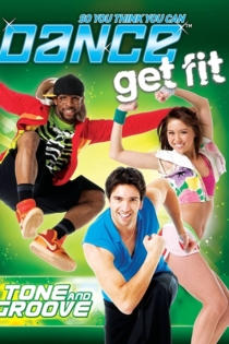 So You Think You Can Dance Get Fit: Tone and Groove