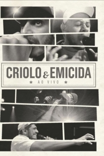 Criolo & Emicida - Ao Vivo