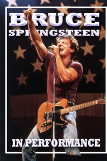 Bruce Springsteen: In Performance