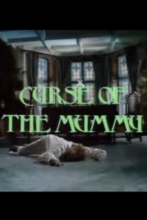 Mystery and Imagination - The Curse of the Mummy