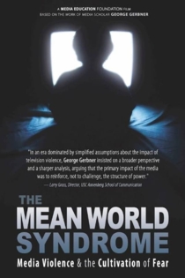 The Mean World Syndrome