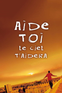 Aide-toi et le ciel t'aidera