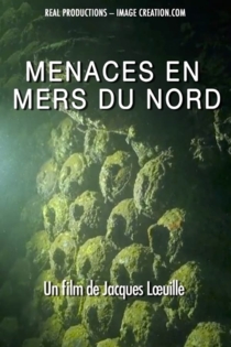 Menaces en mers du Nord