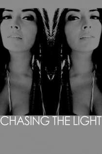 Chasing the Light