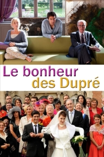 Le bonheur des Dupré