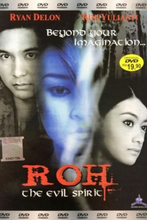 Roh: The Evil Spirit