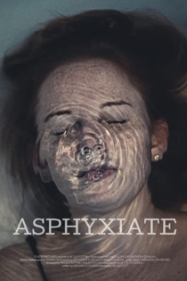 Asphyxiate