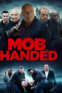 Mob Handed