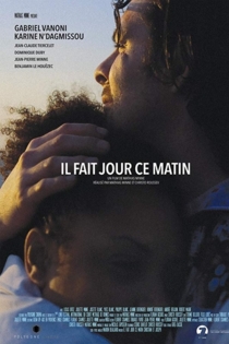Il fait jour ce matin