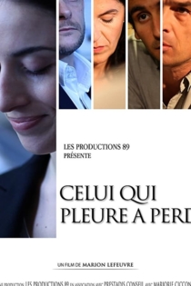 Celui qui pleure a perdu