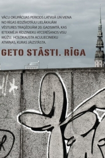 Geto stāsti. Rīga