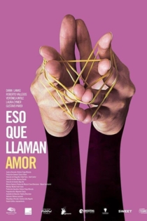 Eso que llaman amor
