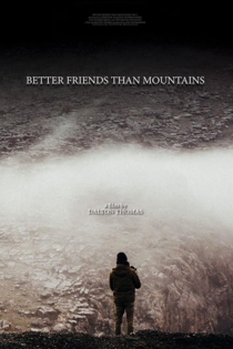 Better Friends Than Mountains